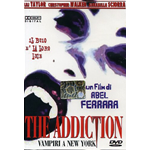 Addiction (The) - Vampiri A New York  [Dvd Nuovo]