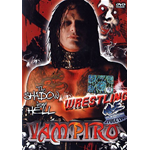 Wrestling #03 - Vampiro. The Shadow From Hell  [Dvd Nuovo]